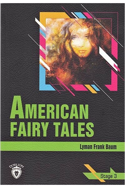 American Fairy Tales - Stage 3 - İngilizce Hikaye