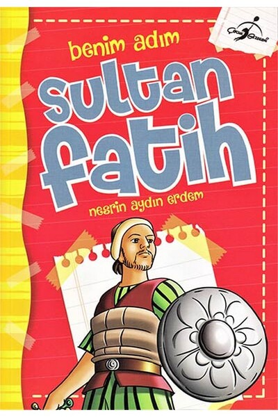 Benim Adım Sultan Fatih