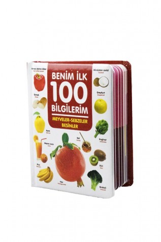 Benim İlk 100 Bilgilerim - Meyveler-Sebzeler Besinler - Thumbnail
