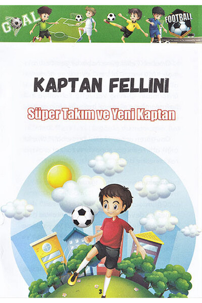 Kaptan Fellini- Süper Takım ve Yeni Kaptan