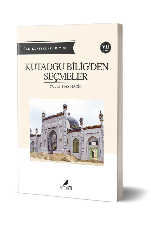 Kutadgu Bilig'den Seçmeler - Türk Klasikleri Dizisi