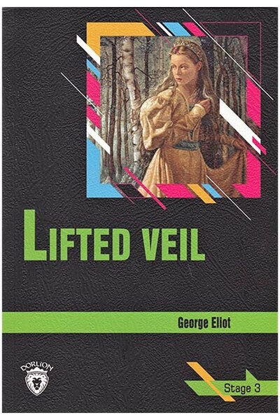 Lifted Veil - Stage 3 - İngilizce Hikaye