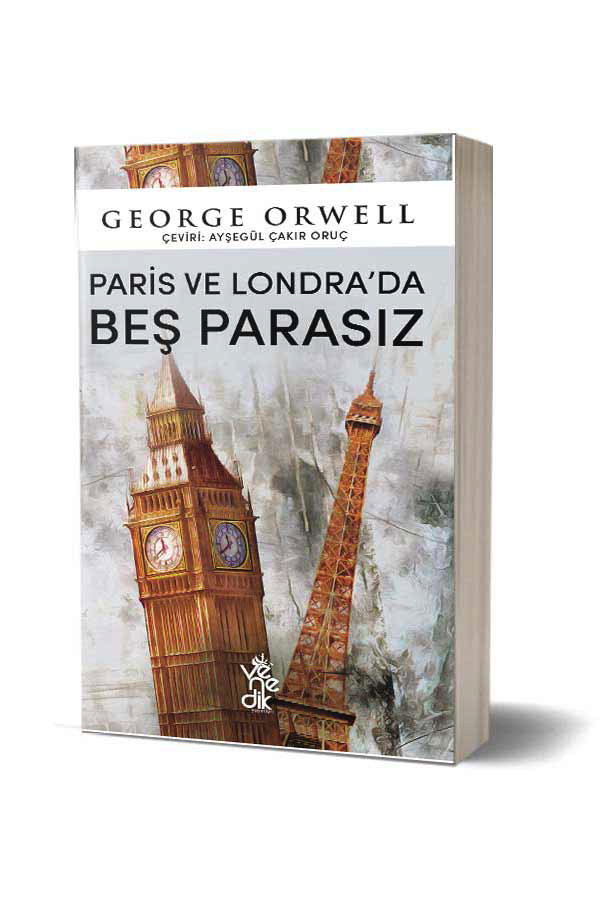 Paris ve Londra'da Beş Parasız - Venedik Yayınları