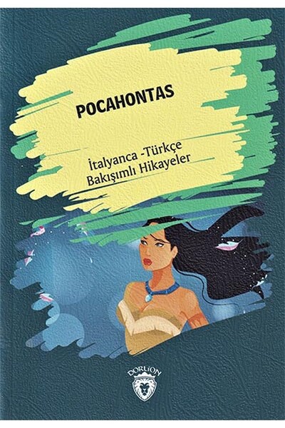 Pocahontas - İtalyanca Türkçe Karşılıklı Hikayeler