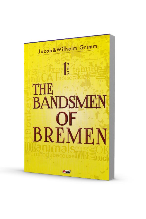 The Bandsmen of Bremen Stage 1 JAcob Grimm Teen Yayıncılık